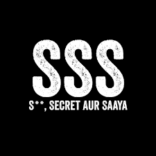 SSS - Sex Secret Aur Saaya (2024)